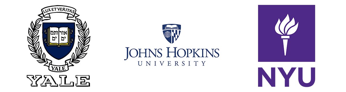 Yale, Johns Hopkins University, NYU